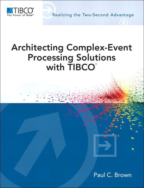 Architecting Complex-Event Processing Solutions with TIBCO®