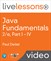 Java Fundamentals LiveLessons Parts I, II, III, and IV (Video Training), Downloadable Version
