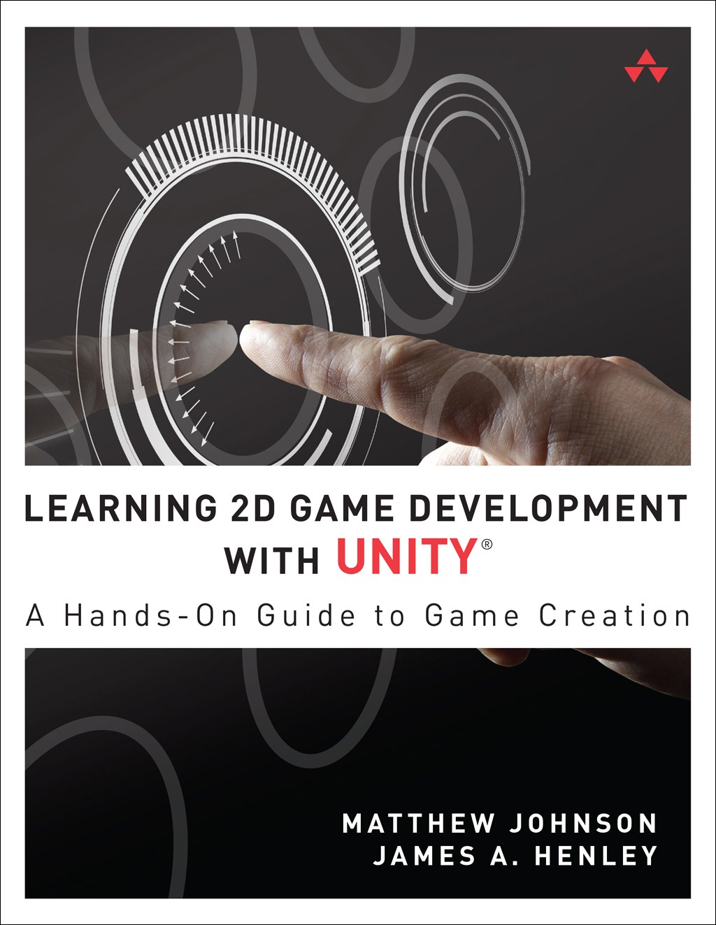 Learning 2D Game Development with Unity: A Hands-On Guide to Game ...