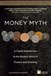 The Money Myth: A Classic Introduction to the Modern World of Finance and Investing