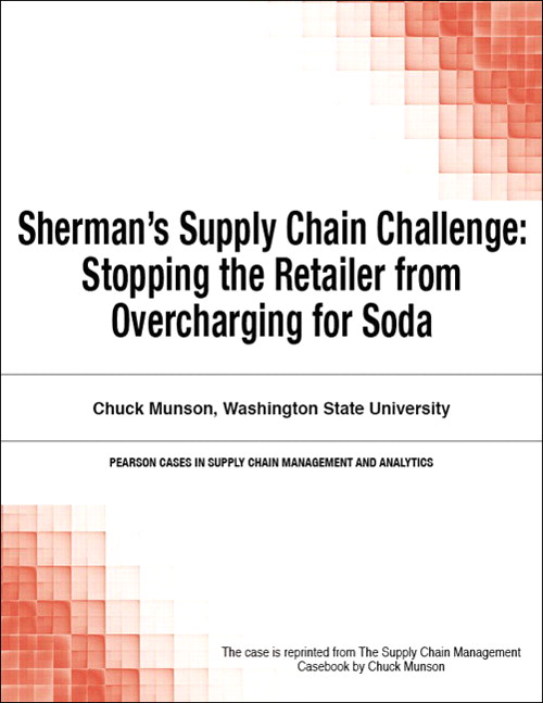 Sherman's Supply Chain Challenge: Stopping the Retailer from Overcharging for Soda