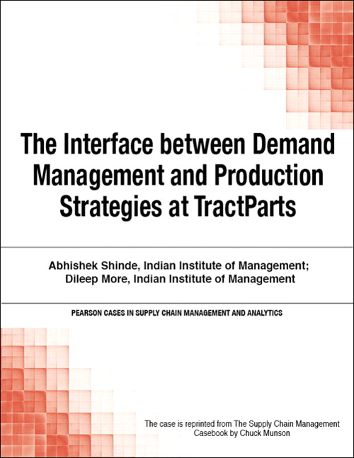 Interface between Demand Management and Production Strategies at TractParts, The