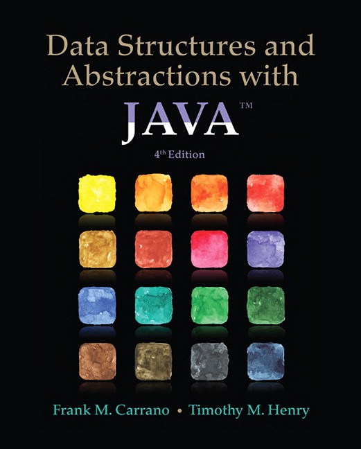 Data Structures and Abstractions with Java, 4th Edition