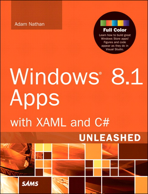 Windows 8.1 Apps with XAML and C# Unleashed