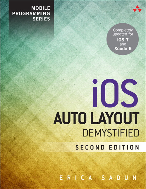 iOS Auto Layout Demystified, 2nd Edition