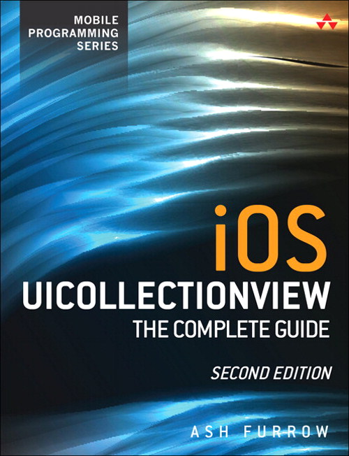 iOS UICollectionView: The Complete Guide, 2nd Edition