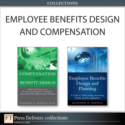 Employee Benefits Design and Compensation (Collection)