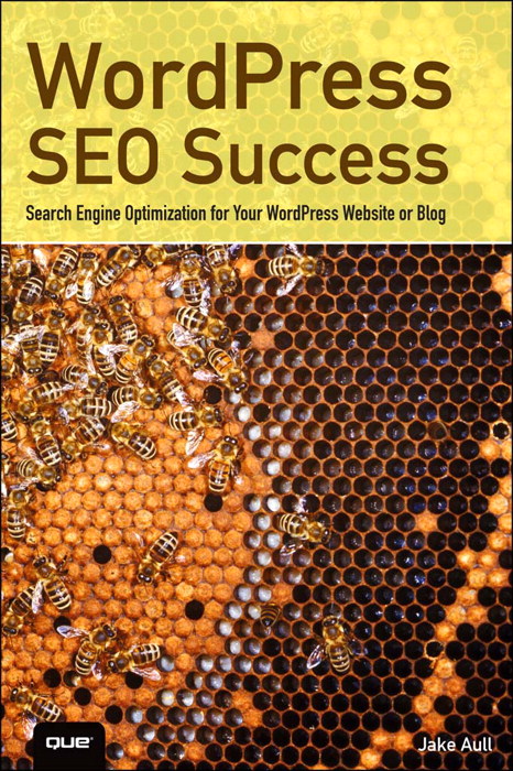 WordPress SEO Success: Search Engine Optimization for Your WordPress ...