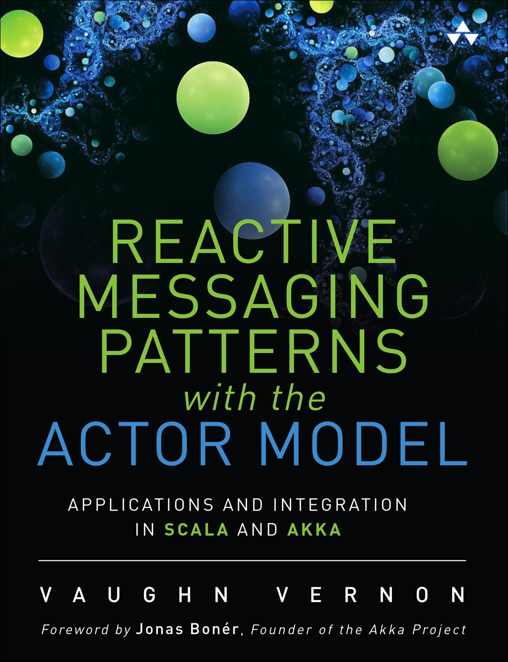 Reactive Messaging Patterns with the Actor Model: Applications and Integration in Scala and Akka