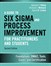 Guide to Six Sigma and Process Improvement for Practitioners and Students, A: Foundations, DMAIC, Tools, Cases, and Certification, 2nd Edition