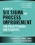 Guide to Six Sigma and Process Improvement for Practitioners and Students, A: Foundations, DMAIC, Tools, Cases, and Certification