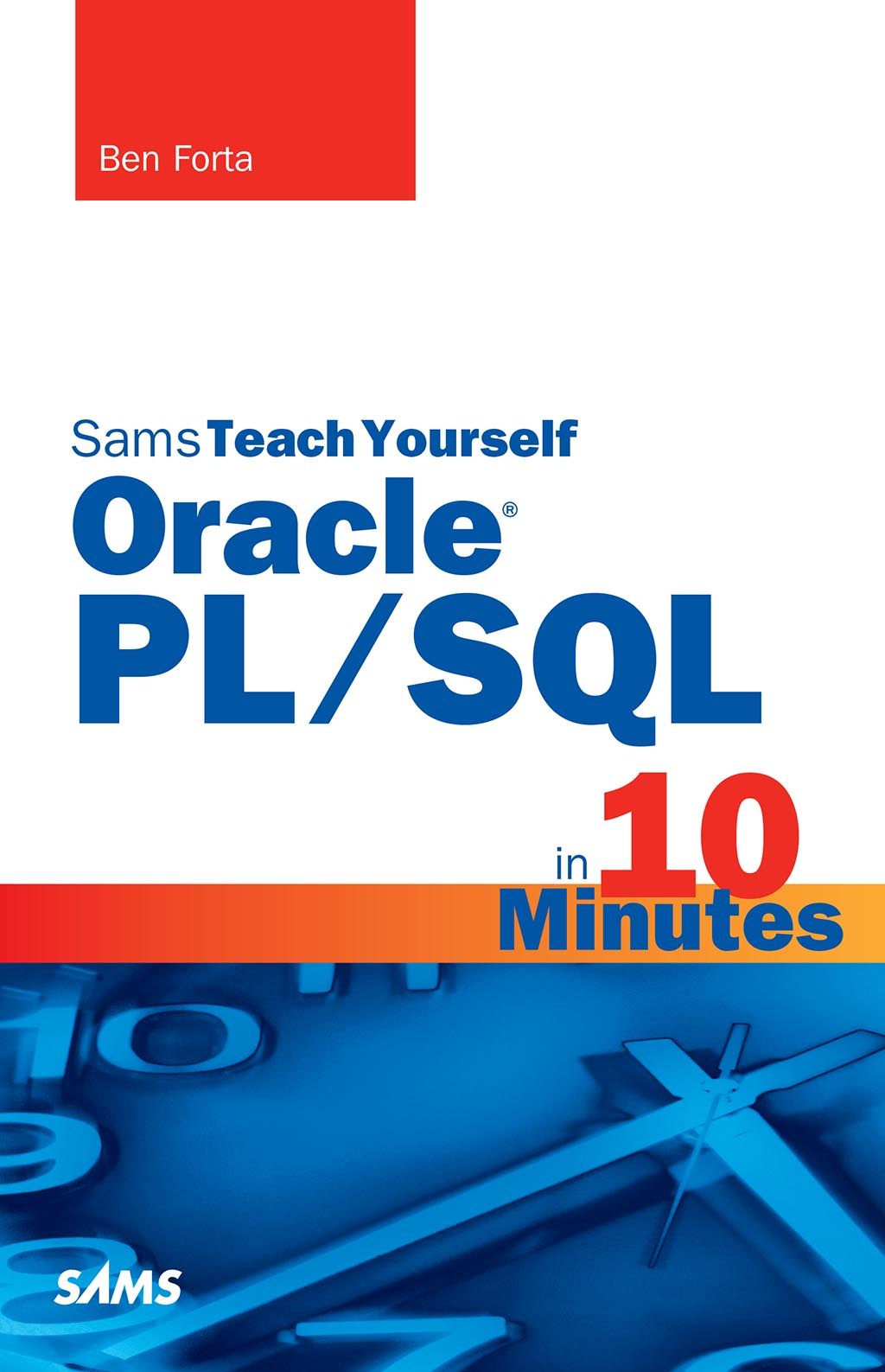 Sams Teach Yourself Oracle PL/SQL in 10 Minutes