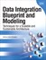 Data Integration Blueprint and Modeling: Techniques for a Scalable and Sustainable Architecture (paperback)