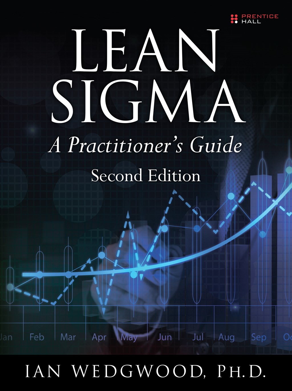 Lean Sigma--A Practitioner's Guide, 2nd Edition