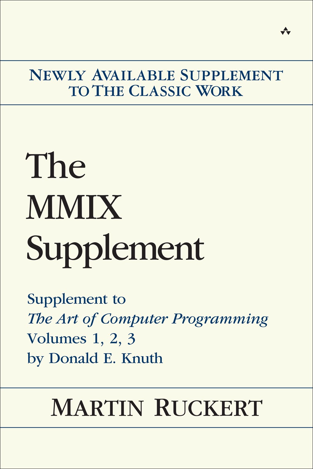 MMIX Supplement, The: Supplement to The Art of Computer Programming Volumes 1, 2, 3 by Donald E. Knuth