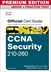 CCNA Security 210-260 Official Cert Guide Premium Edition and Practice Test