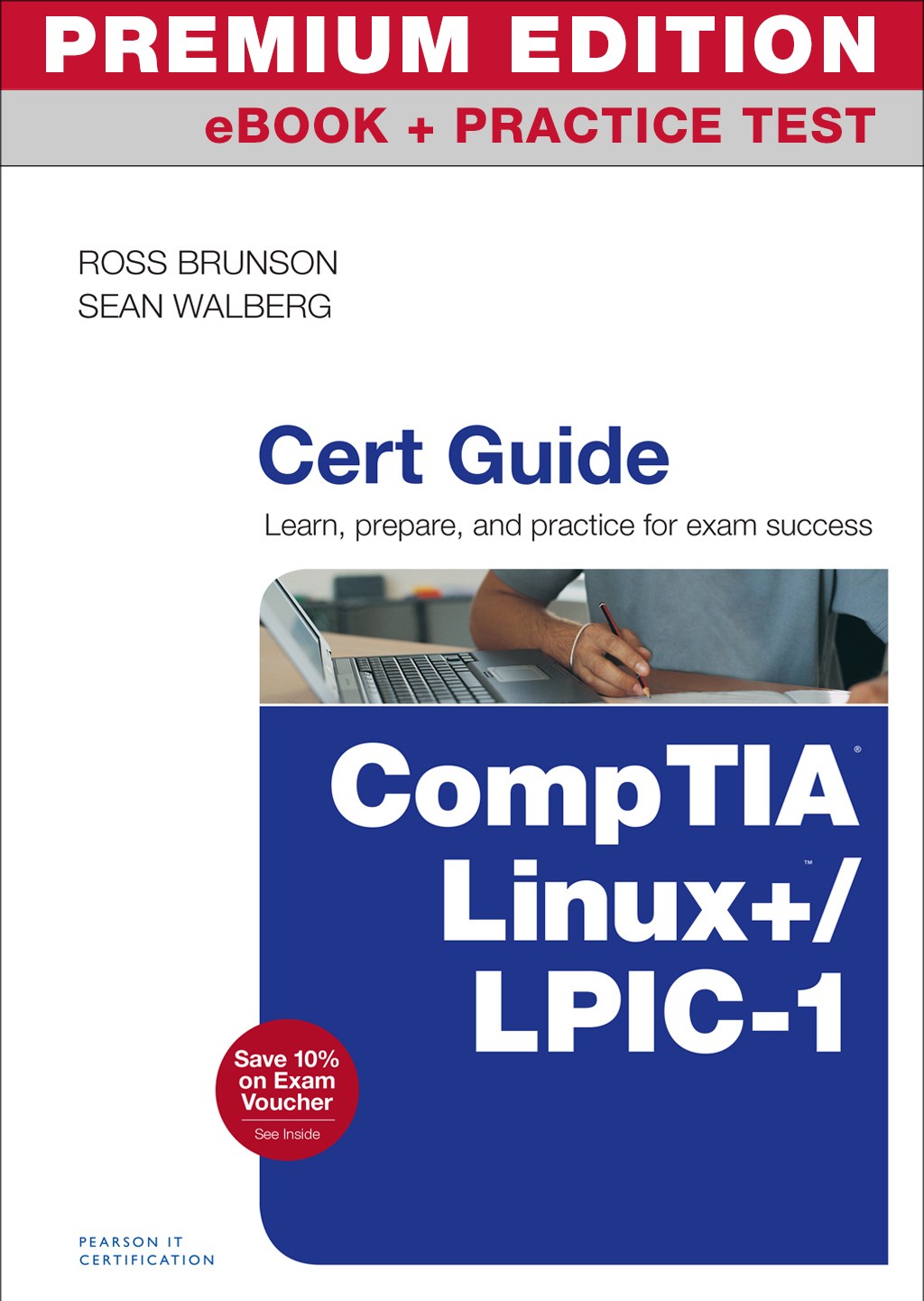 CompTIA Linux+ / LPIC-1 Cert Guide Premium Edition and Practice Test