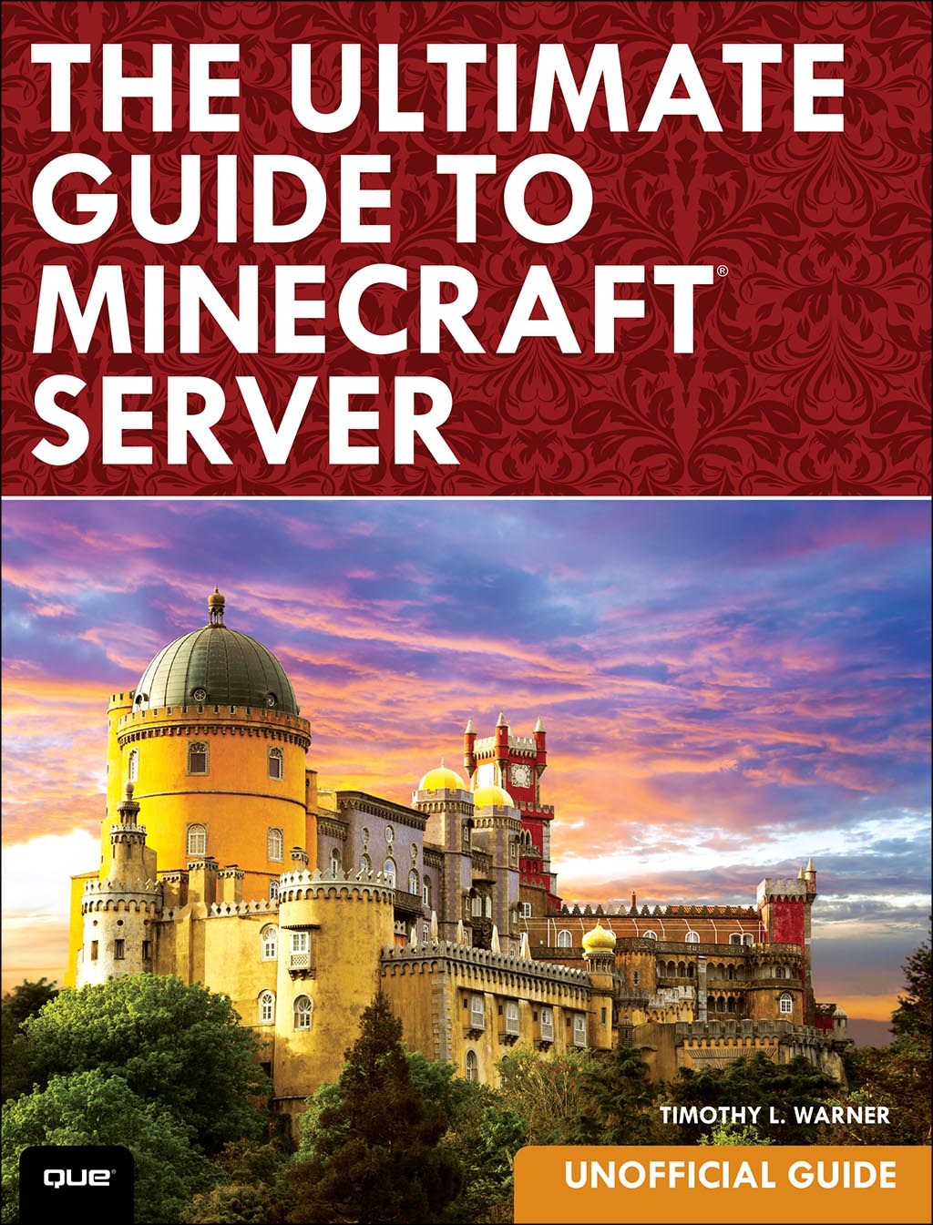 Ultimate Guide to Minecraft Server, The