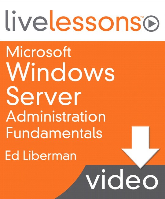 Lesson 2: Managing Windows Server, Downloadable Version