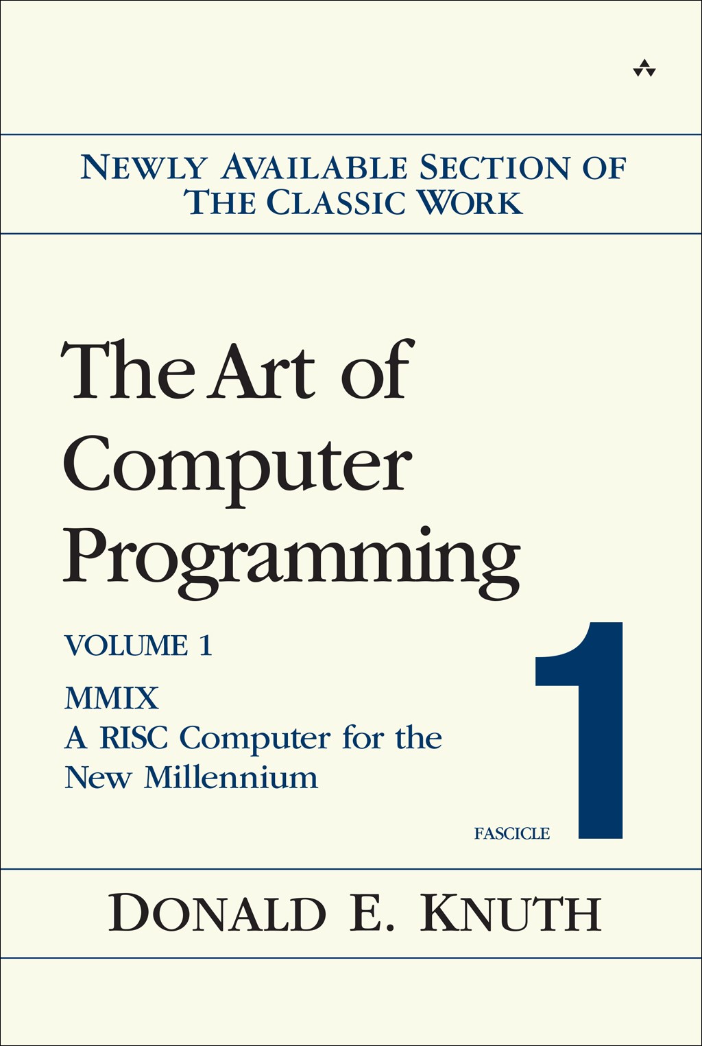 Art of Computer Programming, Volume 1, Fascicle 1, The: MMIX -- A RISC Computer for the New Millennium