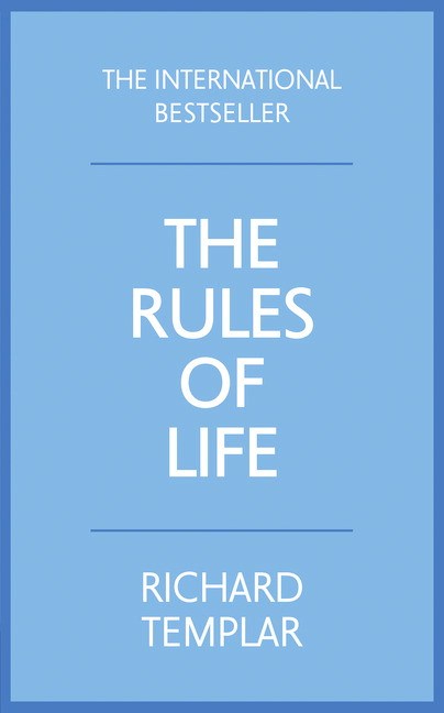 Rules of Life: A Personal Code for Living a Better, Happier, More Successful Kind of Life, 4th Edition