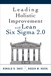 Leading Holistic Improvement with Lean Six Sigma 2.0