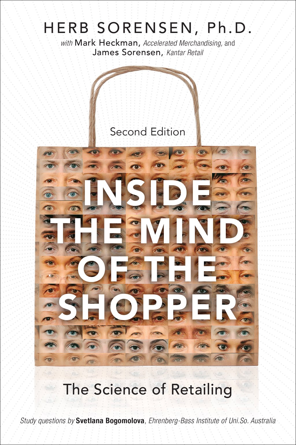 Inside the Mind of the Shopper: The Science of Retailing, 2nd Edition