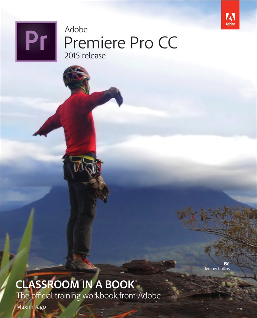 Adobe Premiere Pro CC Classroom in a Book (2015 release), Web Edition