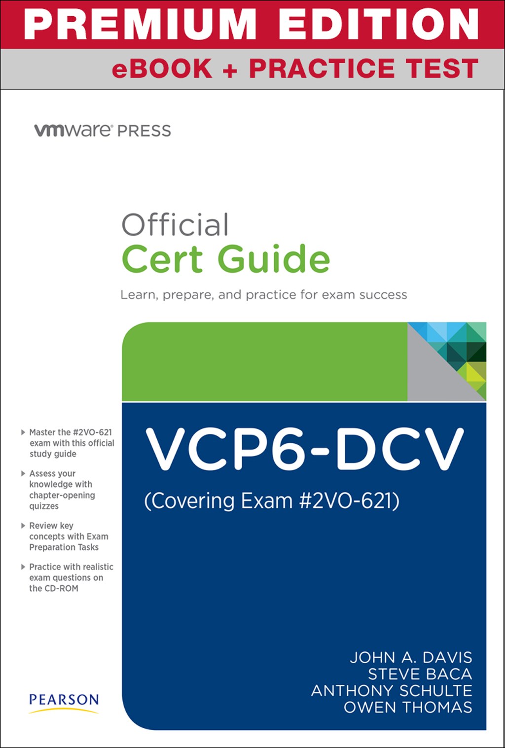 VCP6-DCV Official Cert Guide (Exam #2V0-621) Premium Edition and Practice Test, 3rd Edition