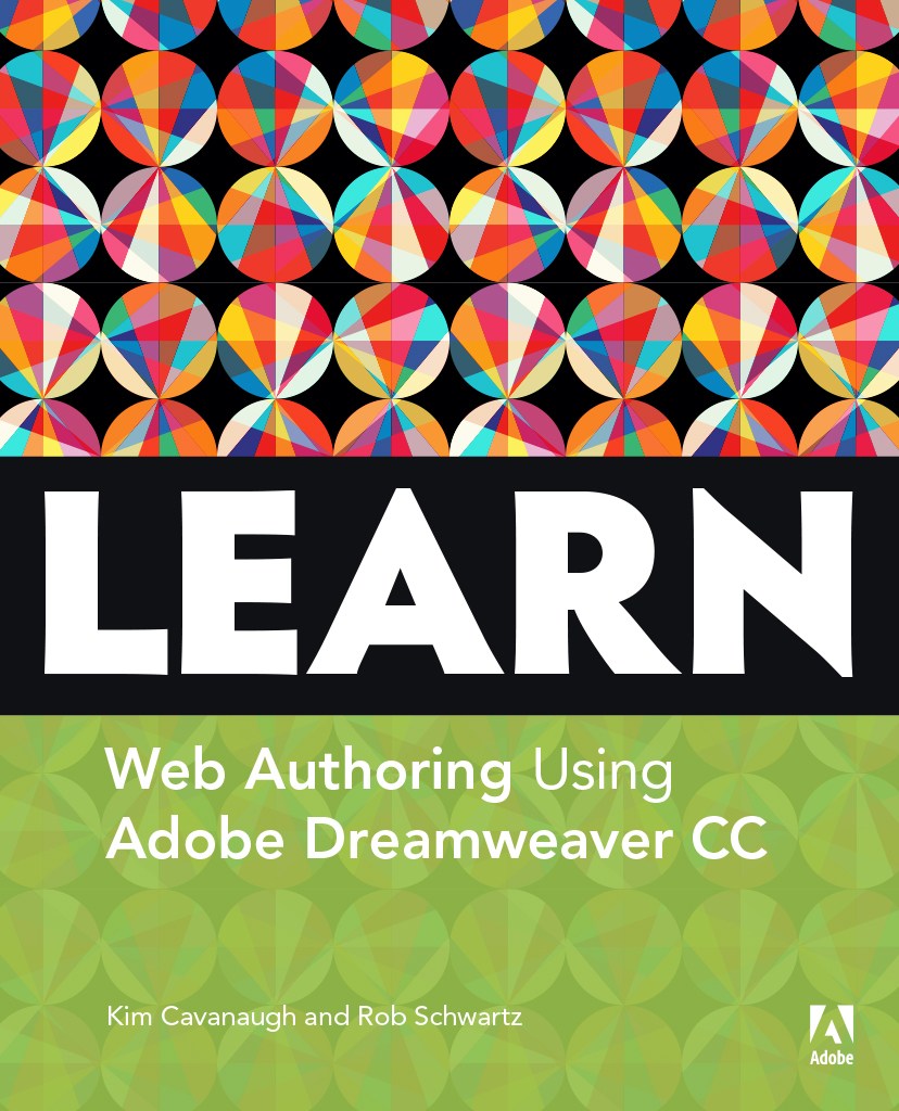 Learn Adobe Dreamweaver CC for Web Authoring, Web Edition: Adobe Certified Associate Exam Preparation