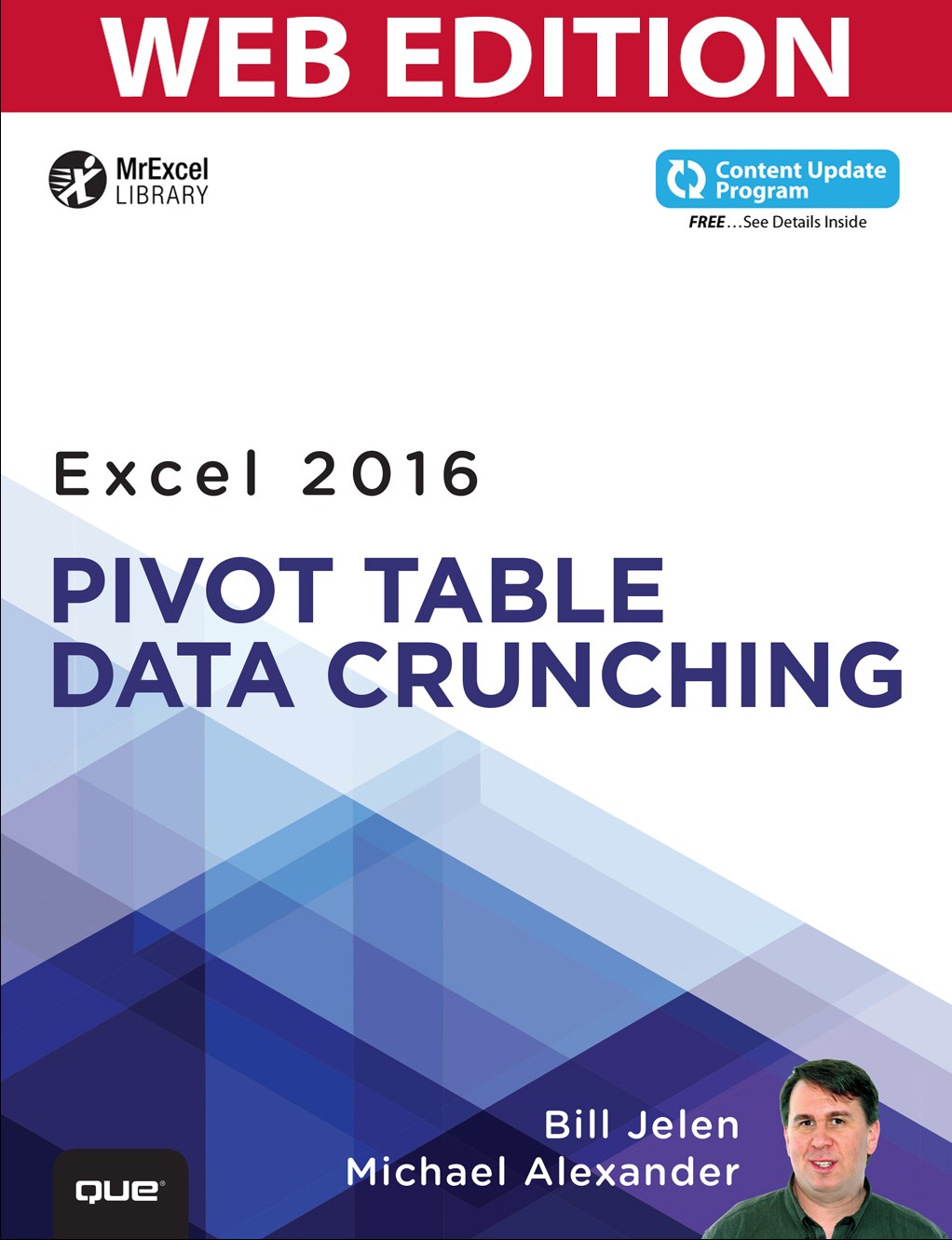 Excel 2016 Pivot Table Data Crunching (Web Edition with Content Update Program)