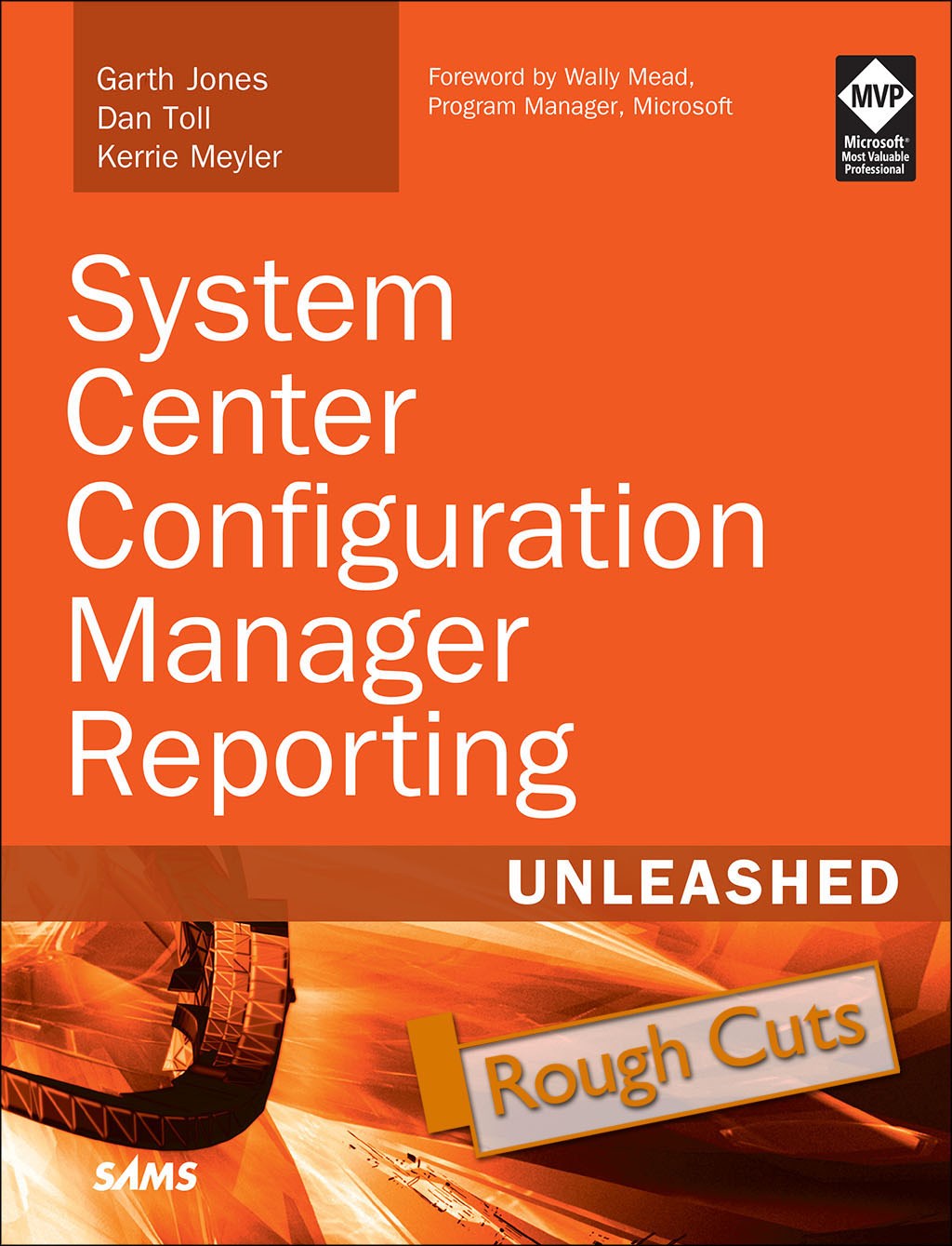 System Center Configuration Manager Reporting Unleashed, Rough Cuts