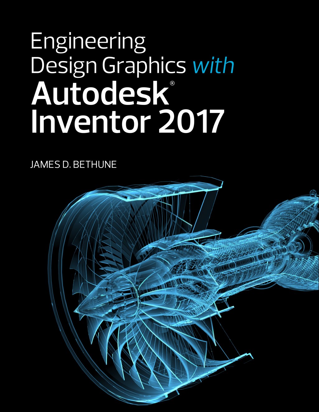 Engineering Design Graphics with Autodesk Inventor 2017