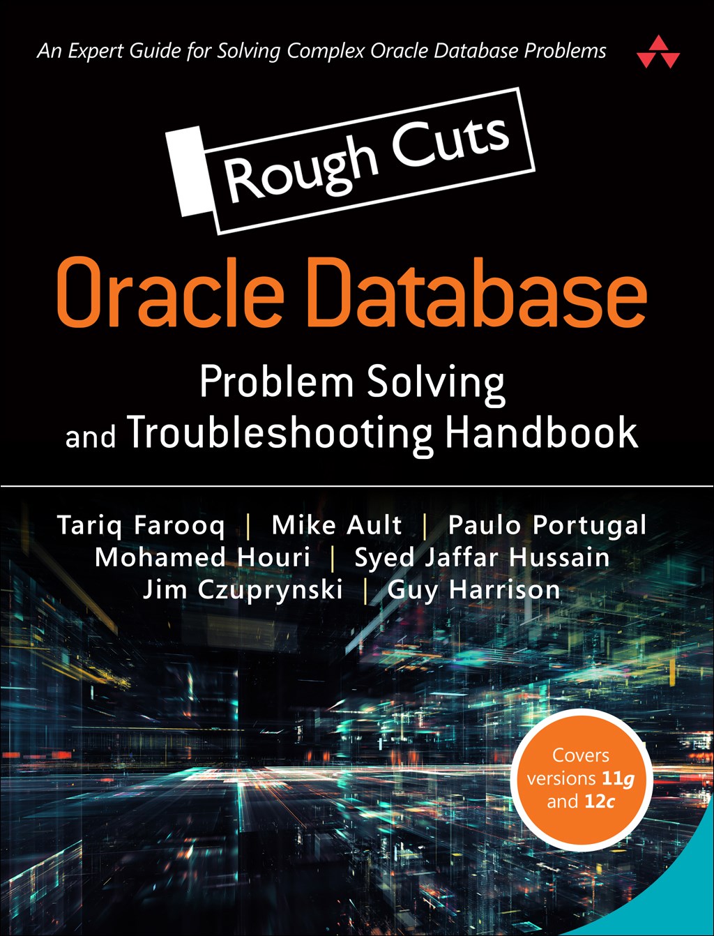 Oracle Database Problem Solving and Troubleshooting Handbook, Rough Cuts