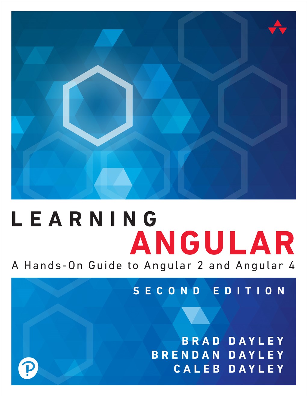 Learning Angular: A Hands-On Guide to Angular 2 and Angular 4, 2nd Edition