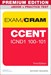 CCENT ICND1 100-105 exam Cram Premium Edition and Practice Test, 3rd Edition