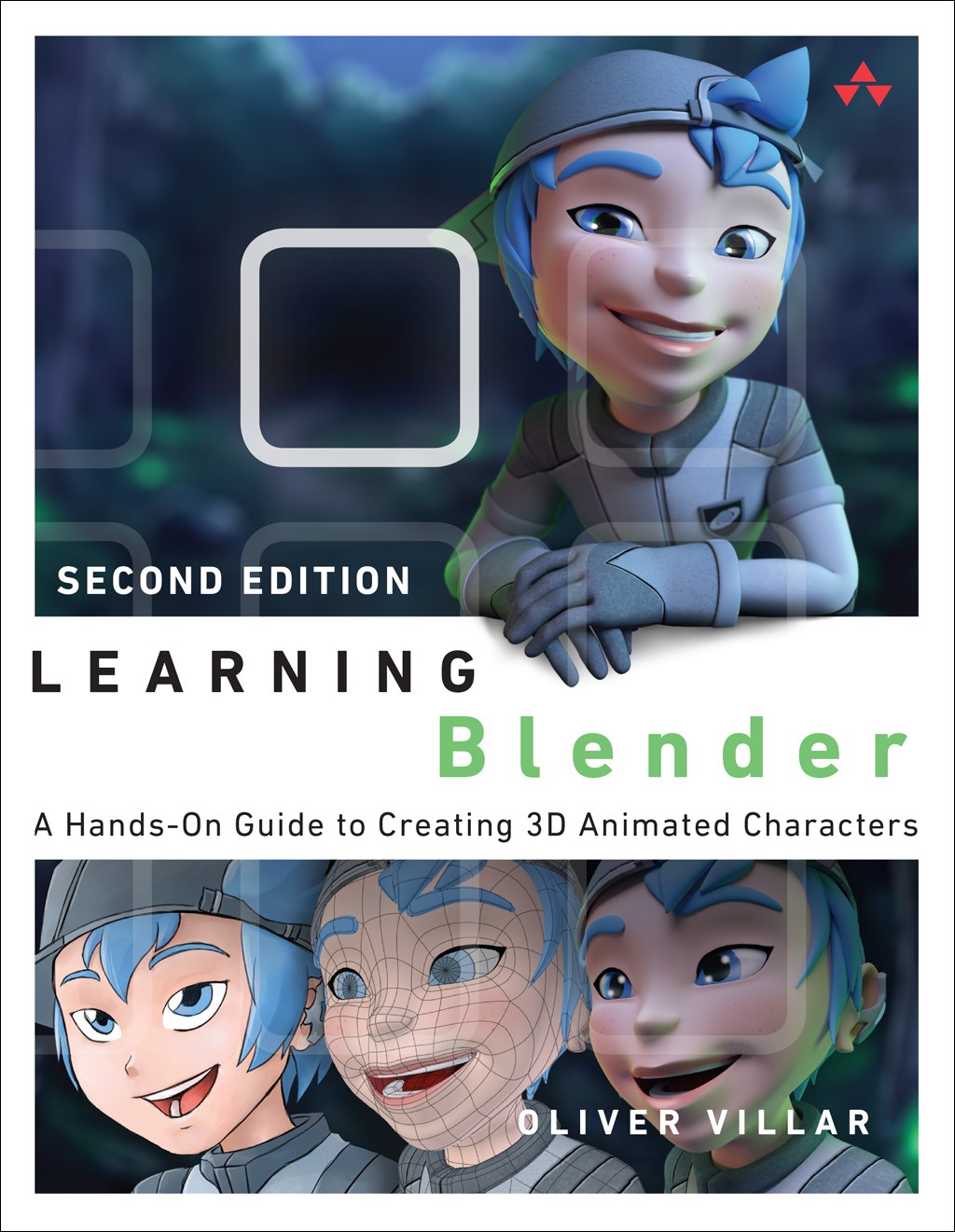 Learning Blender: A Hands-On Guide to Creating 3D Animated Characters, 2nd Edition