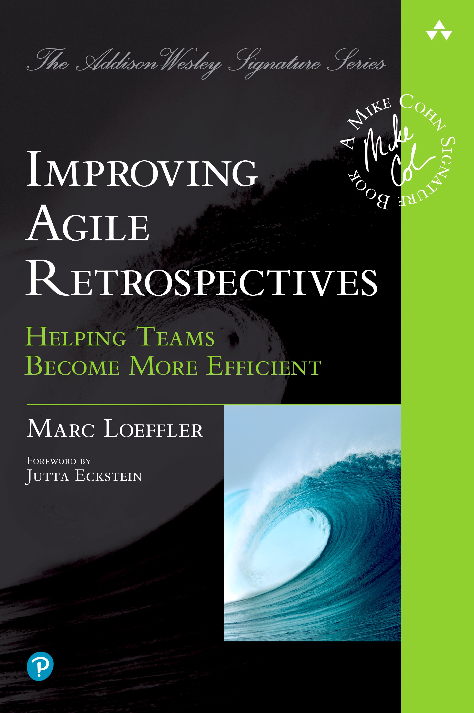 Improving Agile Retrospectives: Helping Teams Become More Efficient