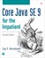 Core Java SE 9 for the Impatient, 2nd Edition