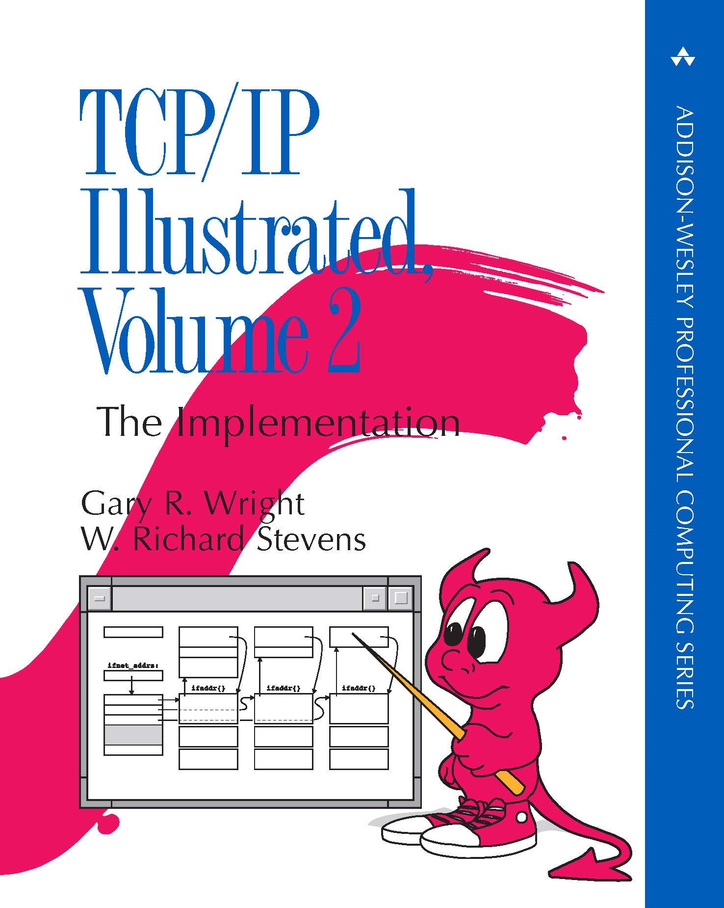 TCP/IP Illustrated, Volume 2 (paperback): The Implementation