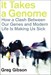 It Takes a Genome: How a Clash Between Our Genes and Modern Life Is Making Us Sick (Paperback)
