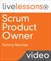 Scrum Product Owner LiveLessons (Video Training)