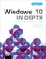 Windows 10 In Depth (Enhanced Web Edition)