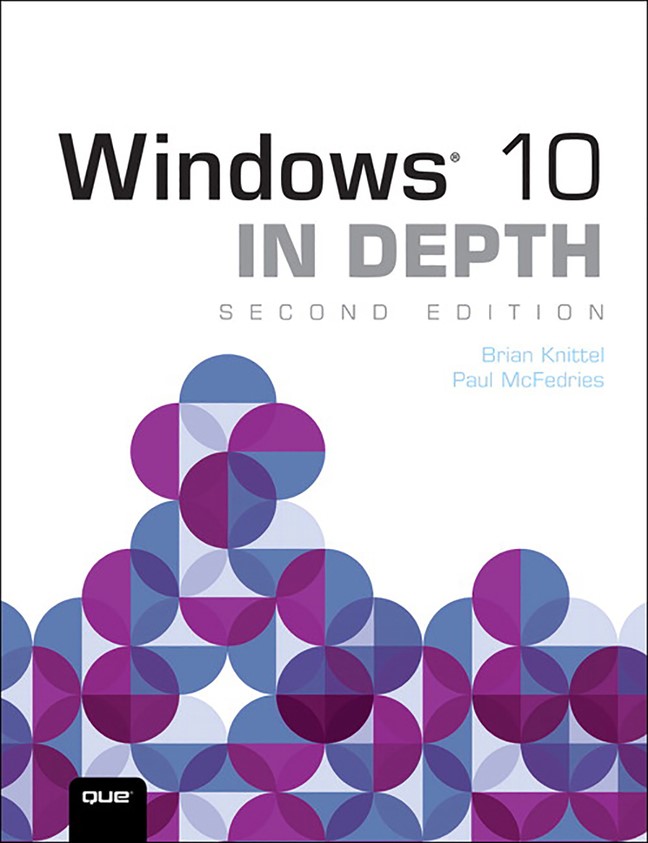 Windows 10 In Depth, 2nd Edition