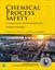 Chemical Process Safety: Fundamentals with Applications