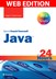 Sams Teach Yourself Java in 24 Hours (Covering Java 9), Web Edition, 8th Edition