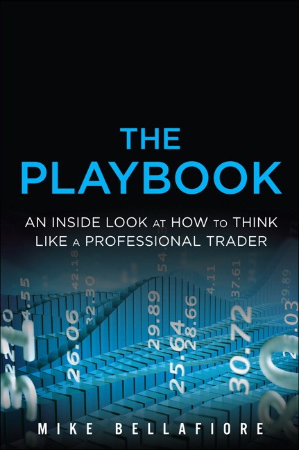 PlayBook, The: An Inside Look at How to Think Like a Professional Trader (Paperback)