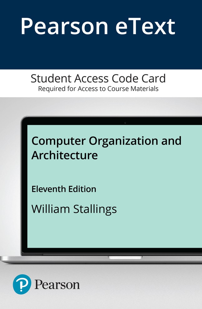 Pearson eText for Computer Organization and Architecture -- Access Code Card, 11th Edition