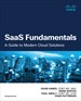 SaaS Fundamentals: A Guide to Modern Cloud Solutions