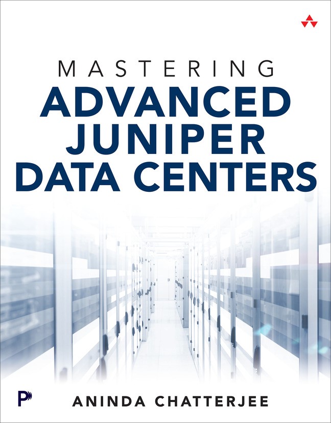 Mastering Advanced Juniper Data Centers